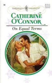 On Equal Terms (Harlequin Presents Subscription, No 94)