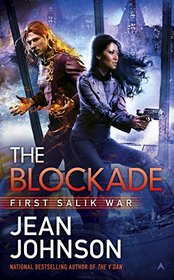 The Blockade (First Salik War, Bk 3)