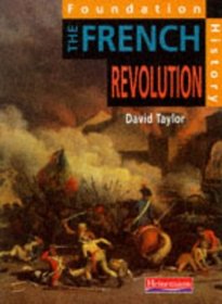 Foundation History: the French Revolution: Pupil's Book (Foundation History)