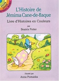 L'Histoire de Jemima Cane-De-Flaque: (The Tale of Jemima Puddle-Duck) (French Edition)