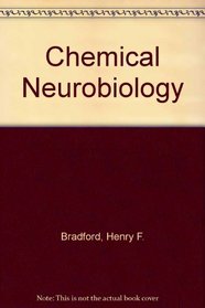 Chemical Neurobiology: An Introduction to Neurochemistry