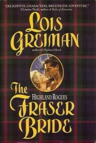 The Fraser Bride (Highland Rogues, Bk. 1)