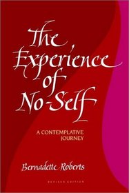 The Experience of No-Self: A Contemplative Journey