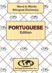 English-Portuguese & Portuguese-English Word-to-Word Dictionary: Suitable for Exams (English and Multilingual Edition)