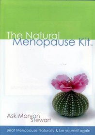 The Natural Menopause Kit: Beat Menopause and Be Yourself Again: Type A