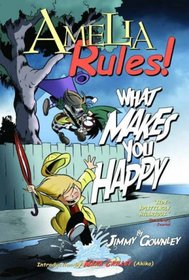 Amelia Rules! Volume 2: What Makes You Happy (Amelia Rules)