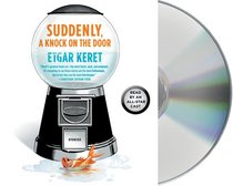Suddenly, a Knock on the Door (Unabridged) (Audio CD)