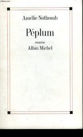 Peplum: Roman (French Edition)