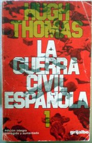La Guerra Civil Espanola (Volume 1)