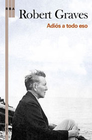 Adios a todo eso (Goodbye to All That) (Spanish Edition)
