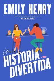 Una historia divertida (Funny Story) (Spanish Edition)