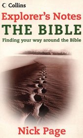 Explorer's Notes: The Bible: Reading Your Way Around the Bible