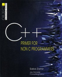 C++ Primer for Non C Programmers (J. Ranade Workstation Series)