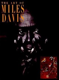 The Art of Miles Davis (Beaux Arts Series)