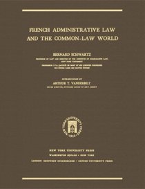 French Administrative Law And the Common-law World