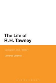 The Life of R. H. Tawney: Socialism and History