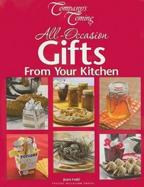 All-Occasion Gifts from Your Kitchen (Company's Coming Special Occasion)
