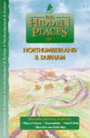 Hidden Places of Northumberland & Durham