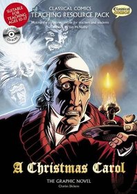 Classical Comics Teaching Resource Pack: A Christmas Carol (British English)