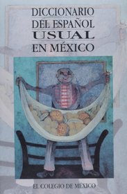 Diccionario del espanol usual en Mexico (Spanish Edition)