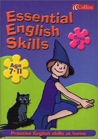 Essential English Skills 7-11: Bk. 4 (Essential English Skills 7-11)