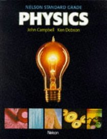 Physics (Nelson Standard Grade S.)