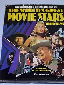 The Illustrated Encyclopedia of the World's Great Movie Stars (A Salamander book)