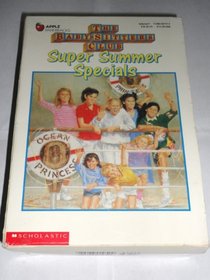 The Baby-Sitters Club Super Summer Special/Baby-Sitters on Board/Baby-Sitters' Summer Vacation/Baby-Sitters' Island Adventure