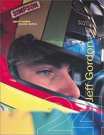 Jeff Gordon: The Racer (Sport Snaps)