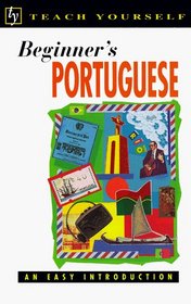 Beginner's Portuguese: An Easy Introduction (Teach Yourself)