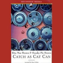 Catch as Cat Can (Mrs Murphy, Bk 10) (Audio CD) (Unabridged)