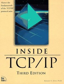 Inside Tcp/Ip: A Comprehensive Introduction to Protocols and Concepts (Inside)