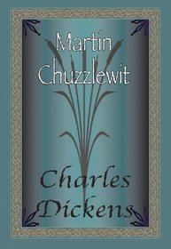 Life and Adventures of Martin Chuzzlewit
