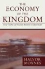 The Economy of the Kingdom: Social Conflict and Economic Relations in Luke's Gospel