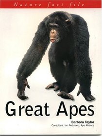 Nature Fact File: Great Apes (Nature Factfile)