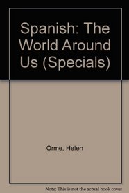 Spanish: The World Around Us (Specials)