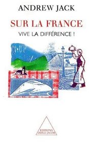 Sur La France: Vive La Difference!