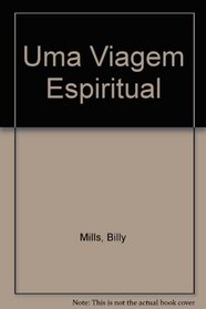 Uma Viagem Espiritual (Portuguese Edition)