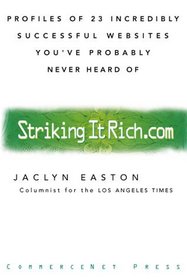 Strikingitrich.com: Profiles of 23 Incredibly Successful Websites You've Probably Never Heard Of