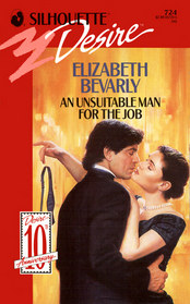 An Unsuitable Man for the Job (Silhouette Desire, No 724)