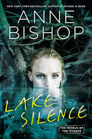 Lake Silence (World of the Others, Bk 1)