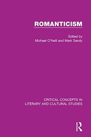 Romanticism:Crit Concepts   V2 (Critical Concepts in Literary and Cultural Studies)