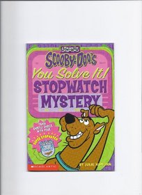 Scooby-Doo's You Solve It Stopwatch Mystery (Super Stop Watch, Volume 1)