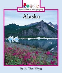 Alaska (Rookie Read-About Geography)