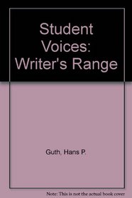 Student Voices: The Writer's Range