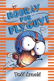 Hooray For Fly Guy! (Fly Guy)