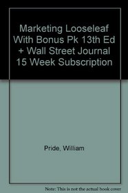 Marketing Looseleaf With Bonus Pk 13th Ed + Wall Street Journal 15 Week Subscription