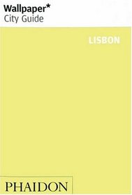 Wallpaper City Guide: Lisbon (Wallpaper City Guide)
