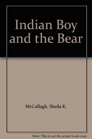 Indian Boy and the Bear