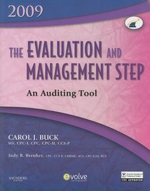 The Evaluation and Management Step: An Auditing Tool 2009 Edition